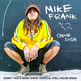 MIKE FRANK - OHNE DICH